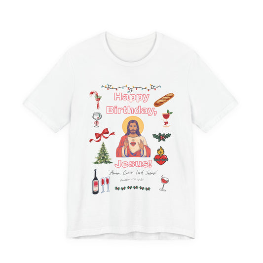 Happy Birthday Jesus T-Shirt — Christmas Religious Holiday Tee